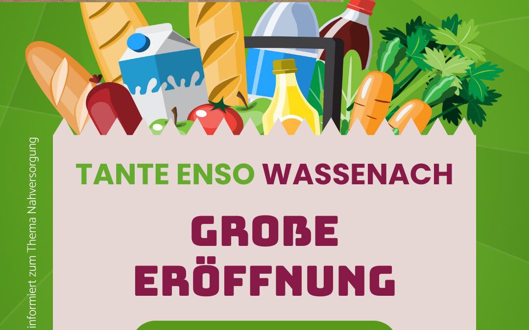 Tante Enso eröffnet in Wassenach