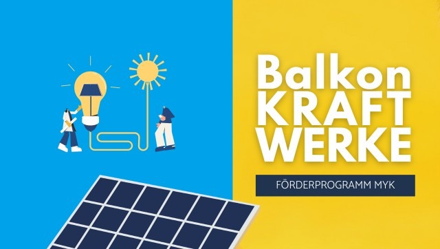 Balkonkraftwerke Förderung